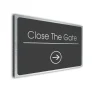 Close The Gate Sign Directional Sign - Brushed Metal Finish