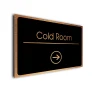 Cold Room Directional Sign