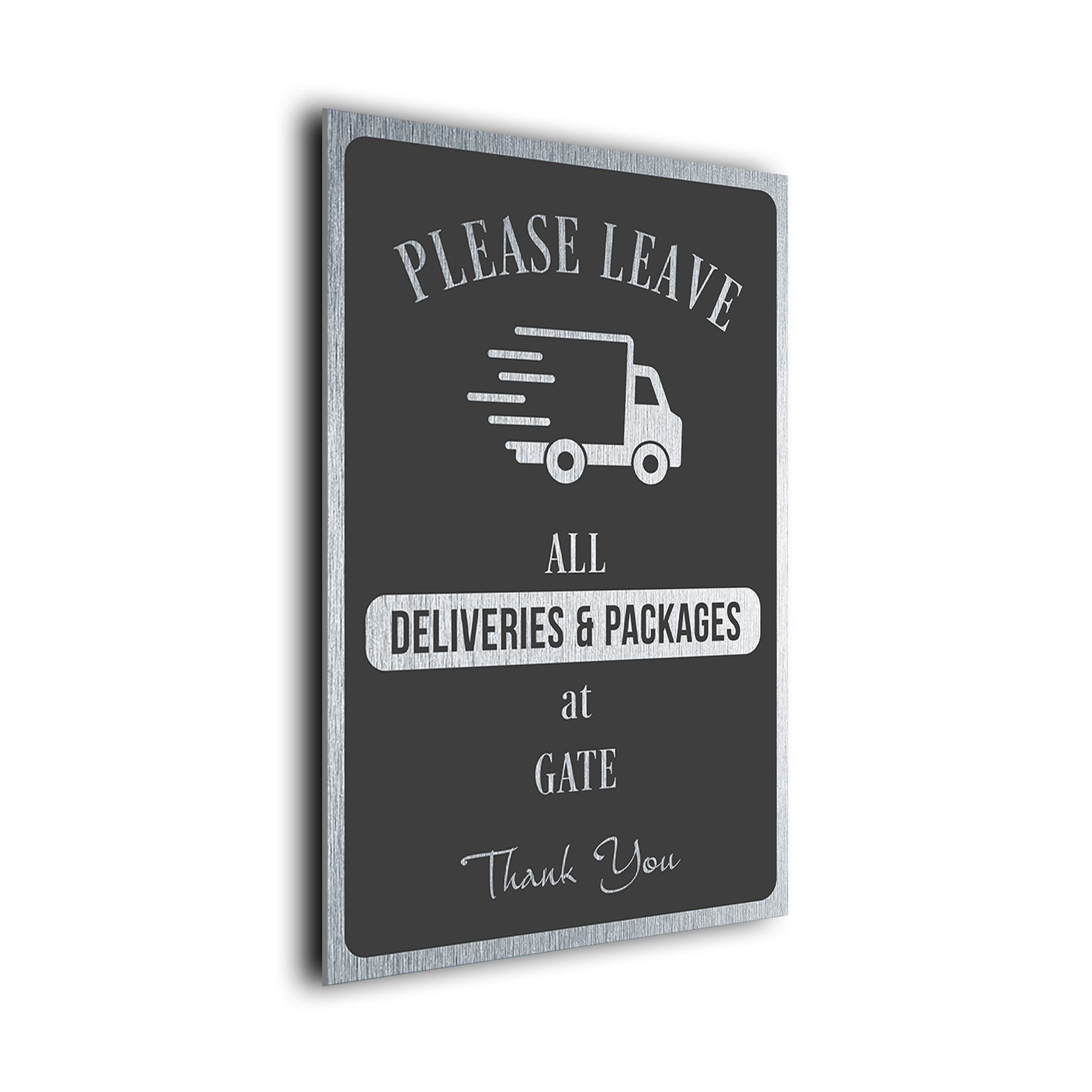 Please leave all Deliveries and Packages At Gate Sign