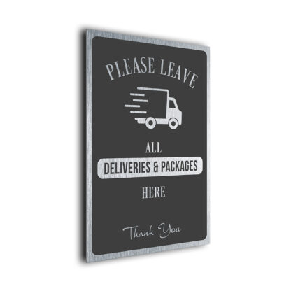 Please leave all Deliveries and Packages Here Sign