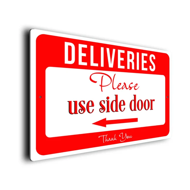 Red Deliveries Please Use Side Door Sign Deliveries use the Side Door Sign