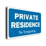 Private Residence Sign