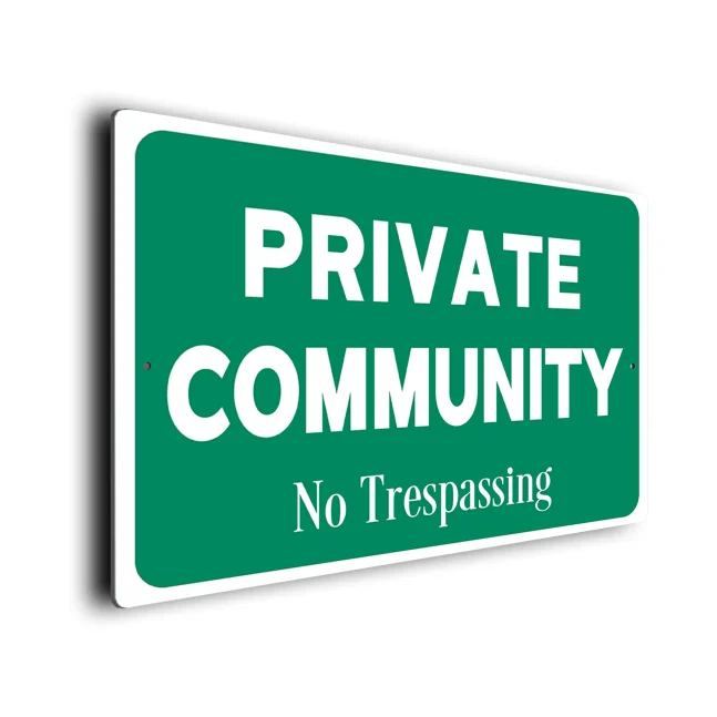 Green Private Community Sign Private Community Sign