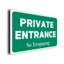 Private Entrance Sign