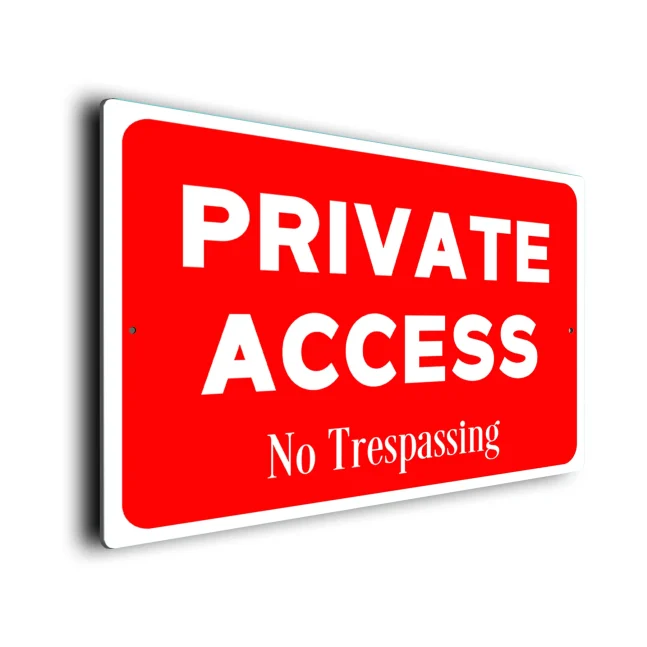 Red Private Access Sign Private Access Sign.