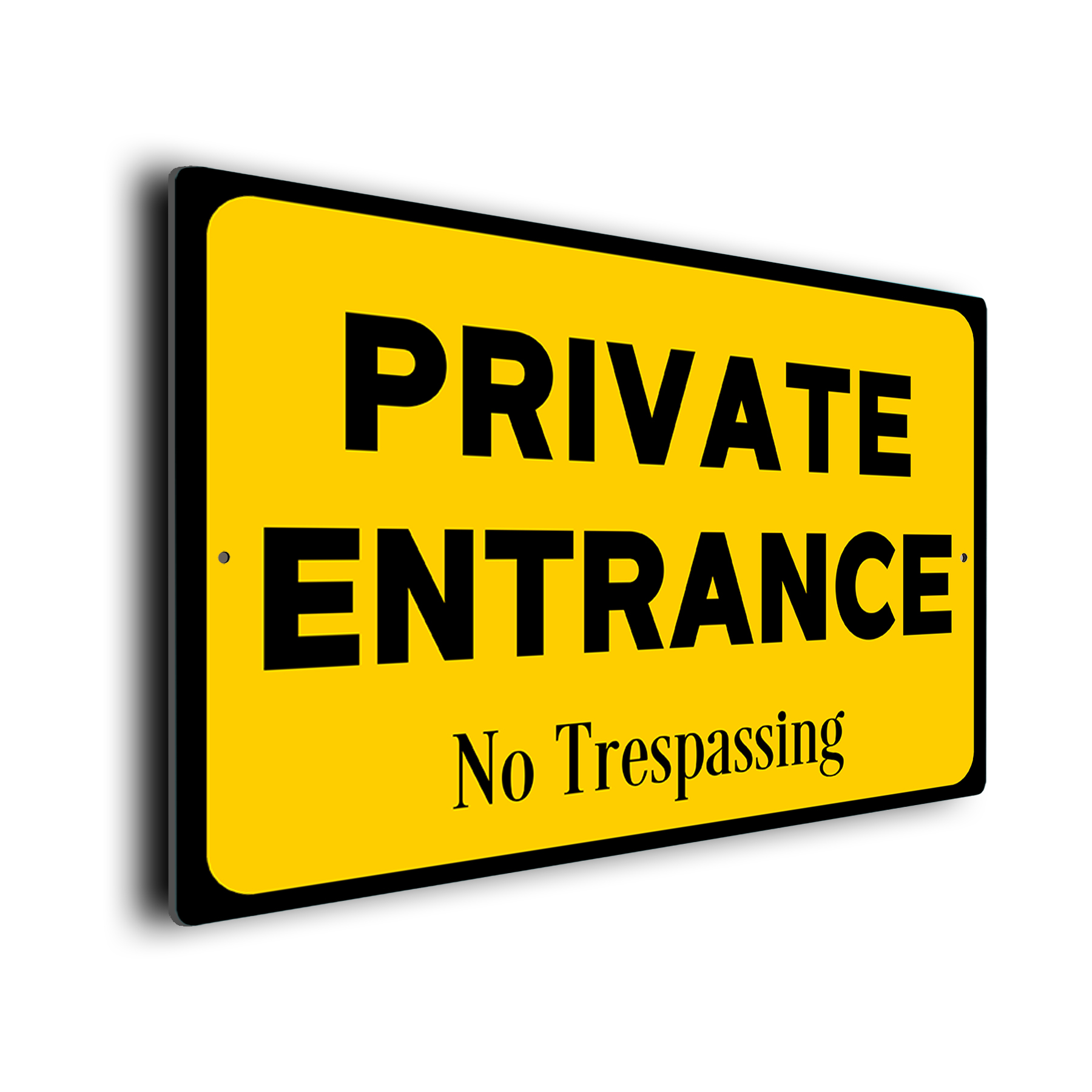 Private Entrance Sign