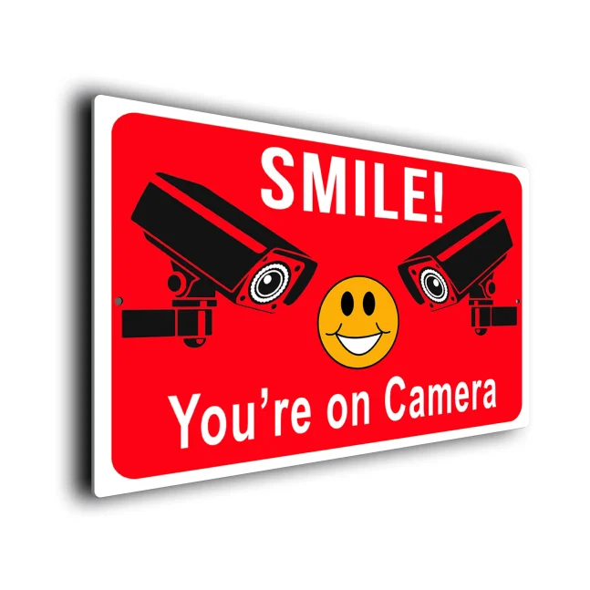 Smile You're on Camera CCTV Sign