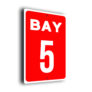 Bay Number Sign