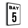 Bay Number Sign