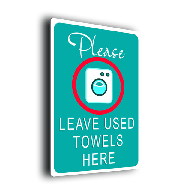 Pool Sign-Please Leave Used Towels Here