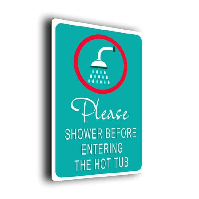 Pool Sign-Please Shower Hot Tub