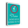 Pool Sign-Please Shower Pool