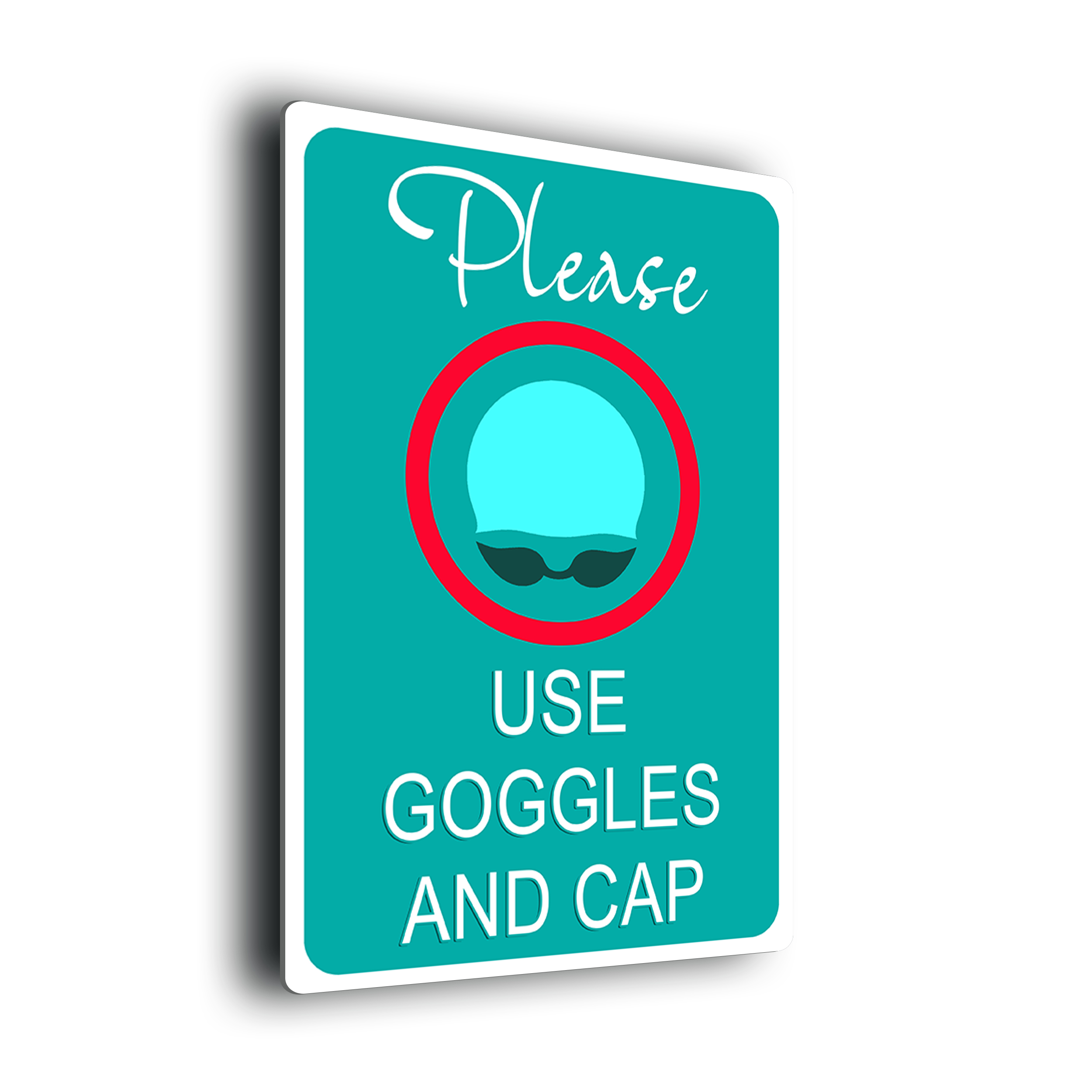 Pool Sign-Please Use Goggles and Cap