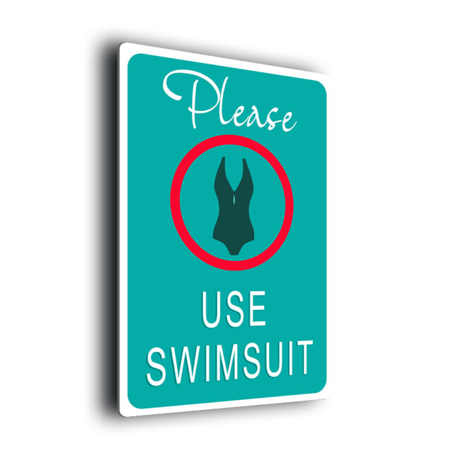 Pool Signs-Please Use Swimsuit-POOL01092521 Pool Sign-Please Use Swimsuit