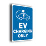 EV Charging Only Sign