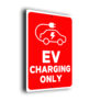EV Charging Only Sign