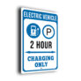EV 2 Hour Charging Point Sign