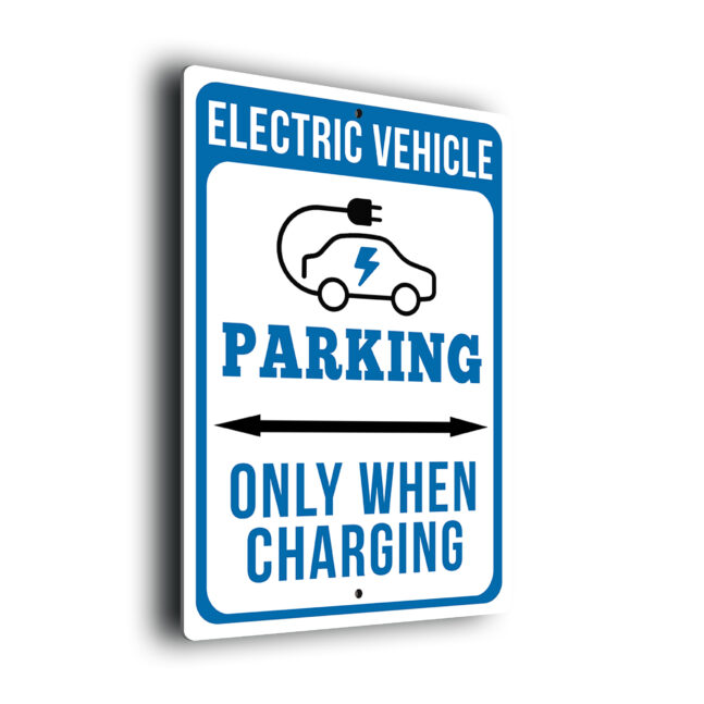 EV Parking Only When Charging Sign