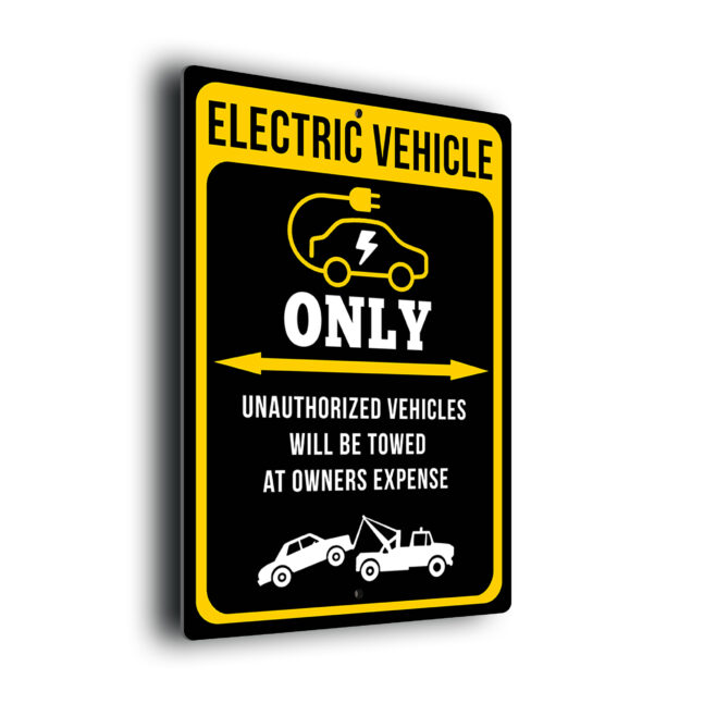 Electric Vehicle Parking Towed Sign Yellow Electric Vehicles Only All Others Will Be Towed Sign